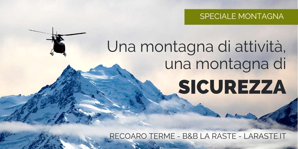 Una montagna di attività, una montagna di sicurezza
